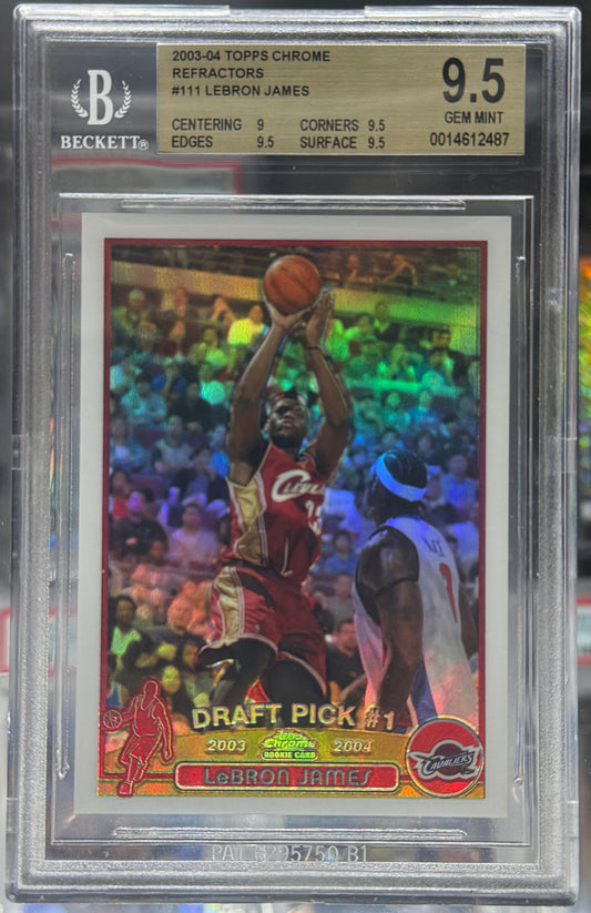 2003-04 Topps Chrome Refractor #111 LeBron James Rookie Card - BGS GEM MINT 9.5